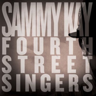 Sammy Kay - "Fourth Street Singers" LP