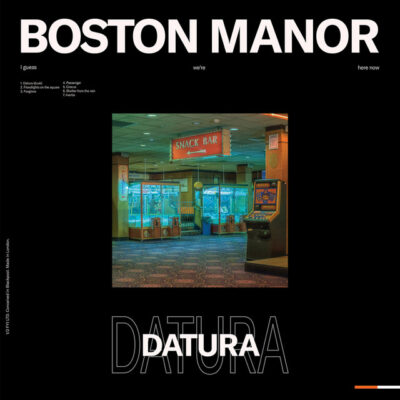 Boston Manor - "Datura" LP