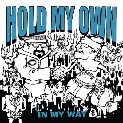Hold My Own - "In My Way" LP