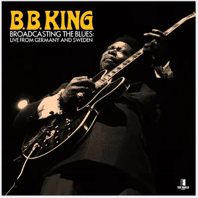 B.B. King - "Broadcasting The Blues" 2XLP RSD Black Friday 2025