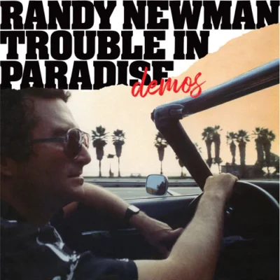 Randy Newman - "Trouble In Paradise Demos" LP RSD Black Friday 2025