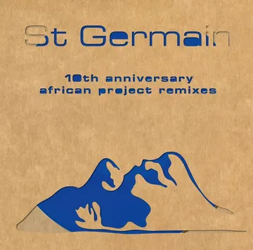 St. Germain - "St. Germain 10th Anniversary African Projects Remixes" RSD 2026 Blue Colored 2XLP