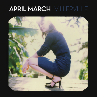 April March - "Villerville" RSD 2026 Limited LP