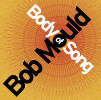 Bob Mould - "Body Of Song" RSD 2026 20th Anniversary Edition LP
