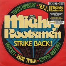 The Mighty Rootsmen - "The Mighty Rootsmen Strike Back" RSD 2026 LP